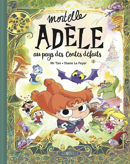 Mortelle Adèle au pays des contes défaits - Mr Tan,Diane Le Feyer - ebook