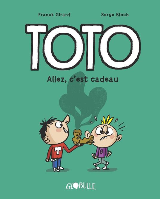 Toto BD, Tome 02 - Franck Girard,Serge Bloch - ebook