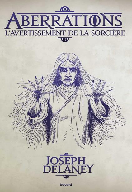 Aberrations, Tome 02 - Joseph Delaney,Marie-Hélène Delval - ebook