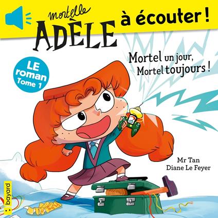 Roman Mortelle Adèle, Tome 01