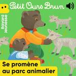 Le parc animalier