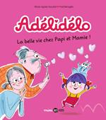 Adélidélo, Tome 07