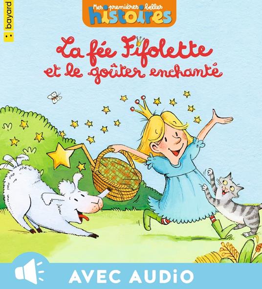 Fifolette et le goûter enchanté - Mimi Zagarriga,Christiane Hansen - ebook