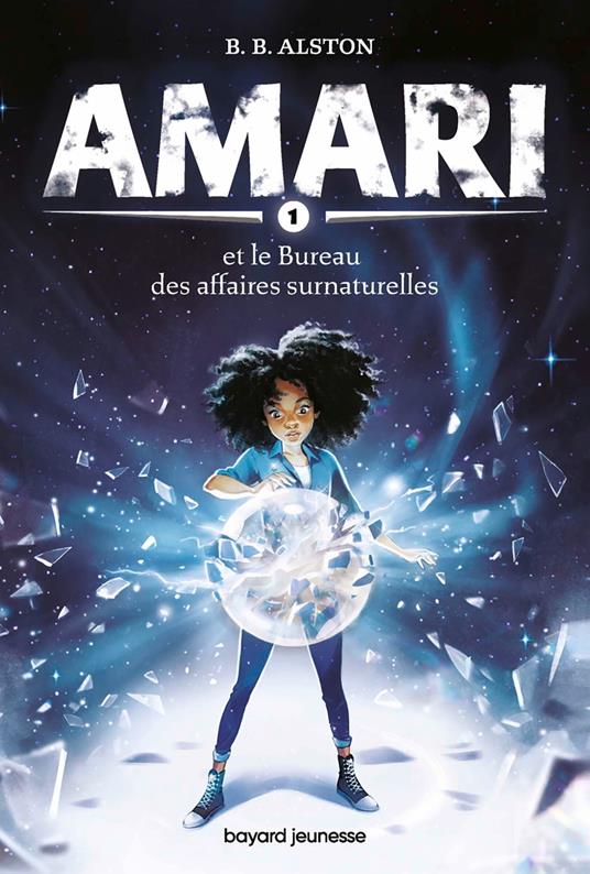 Amari, Tome 01 - B.B. Alston,Sidonie Van den Dries - ebook