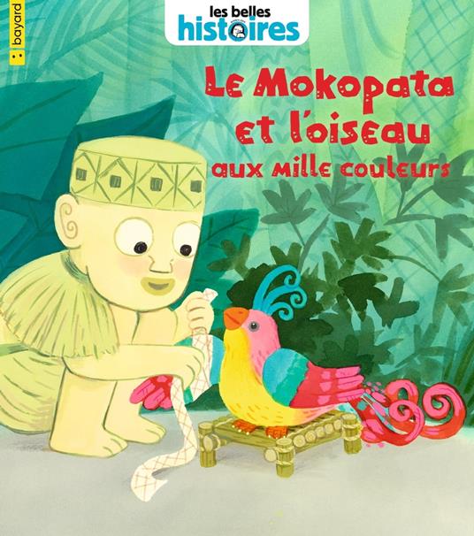 Le Mokopata et l'oiseau aux mille couleurs - Bertrand Fichou,Marie Flusin - ebook
