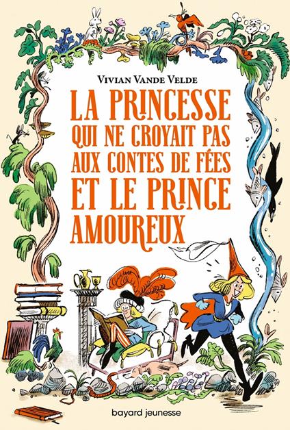 La princesse qui ne croyait pas aux contes de fées et le prince amoureux - François Maumont,Vivien Vande Velde,Maud ORTALDA - ebook