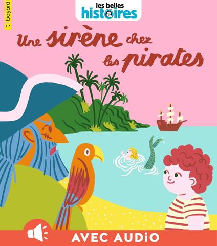 Une sirène chez les Pirates - Arnaud Alméras,Marie Mignot - ebook