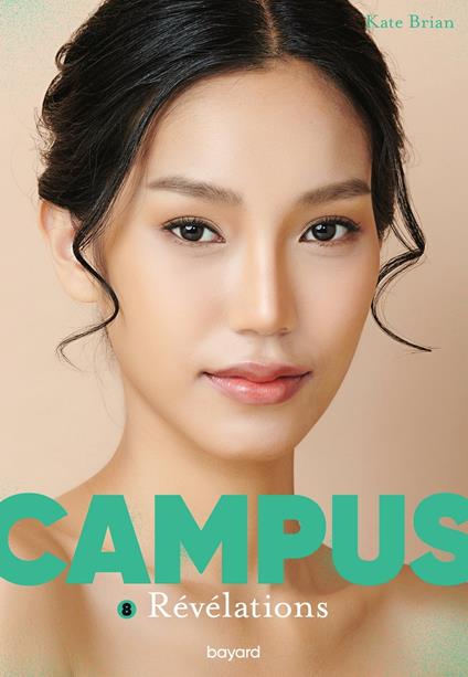 Campus, Tome 08 - Kate Brian,Sidonie Van den Dries - ebook
