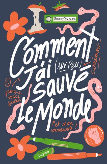 Comment j'ai (un peu) sauvé le monde - Sophie Chabanel,Manon Bucciarelli - ebook