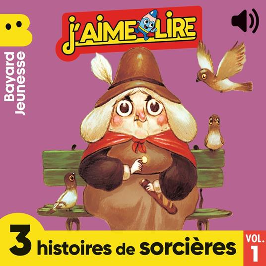 J'aime Lire - 3 histoires de sorcières, Vol. 1