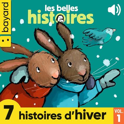 Les Belles Histoires - 7 histoires d'hiver, Vol. 1