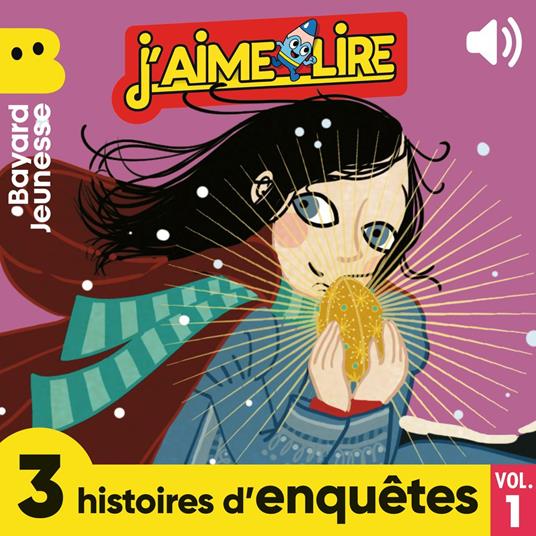 J'aime Lire - 3 histoires d'enquêtes, Vol. 1
