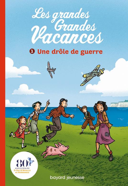 Les grandes grandes vacances, Tome 01 - Michel Leydier,Emile Bravo - ebook