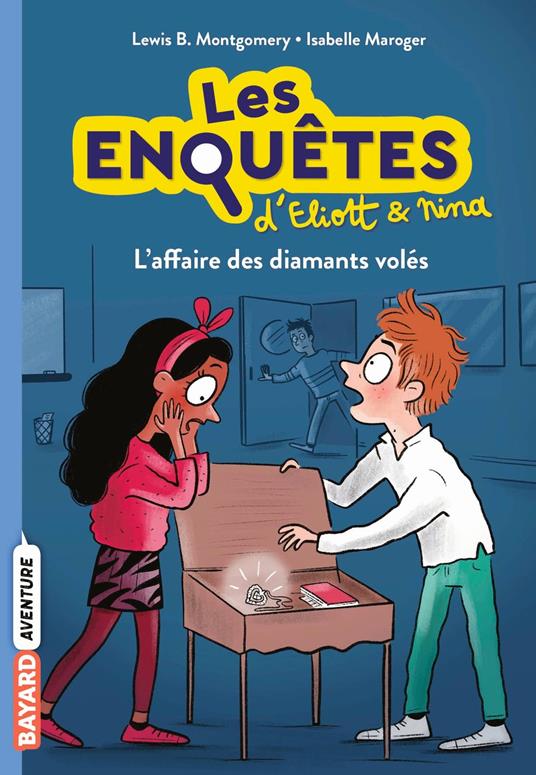 Les enquêtes d'Eliott et Nina, Tome 05 - Isabelle Maroger,Valérie Latour-Burney - ebook