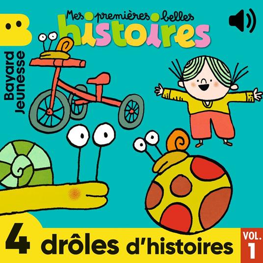 Mes Premières Belles Histoires - 4 drôles d'histoires, Vol. 1