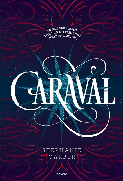 Caraval, Tome 01 - Stephanie Garber,Erin Shappell,Éric Moreau - ebook