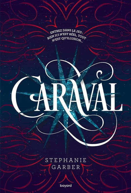 Caraval, Tome 01 - Stephanie Garber,Erin Shappell,Éric Moreau - ebook