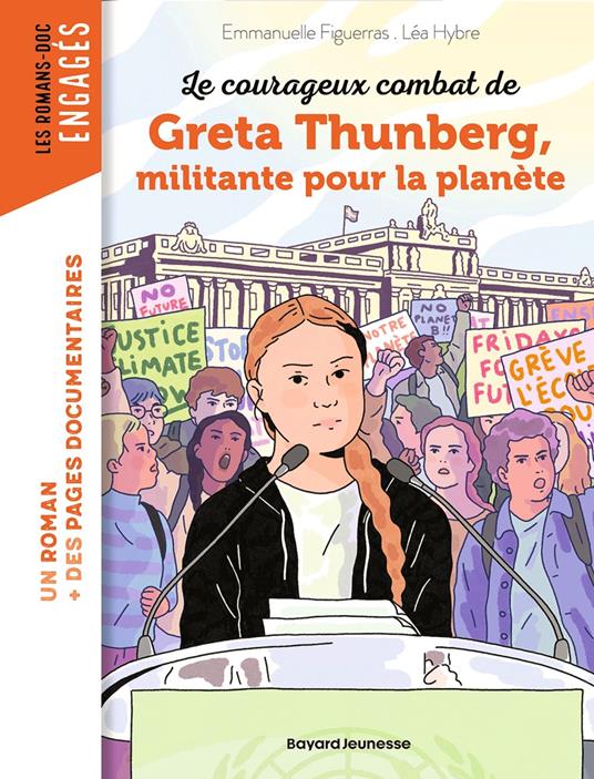 La véritable histoire de Greta Thunberg, militante pour la planète - Emmanuelle Figueras,Léa Hybre - ebook