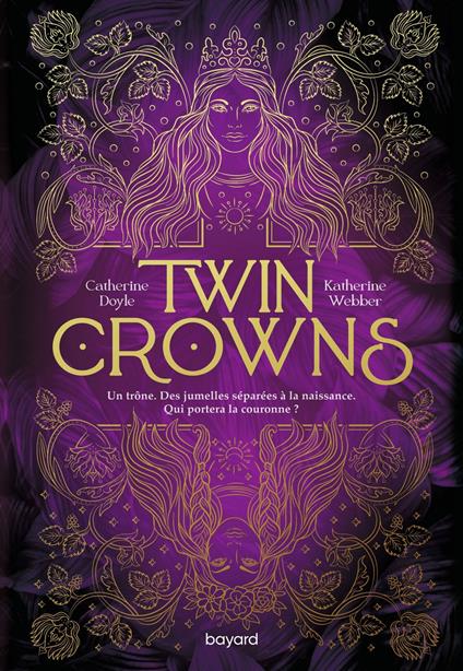 Twin Crowns, Tome 01 - Catherine Doyle,Katherine Webber,Maud ORTALDA - ebook