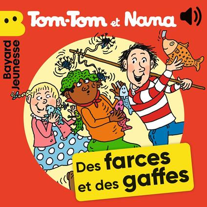 Tom Tom et Nana - Des farces et des gaffes