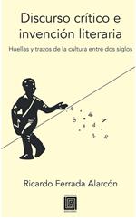 Discurso crítico e invención literaria