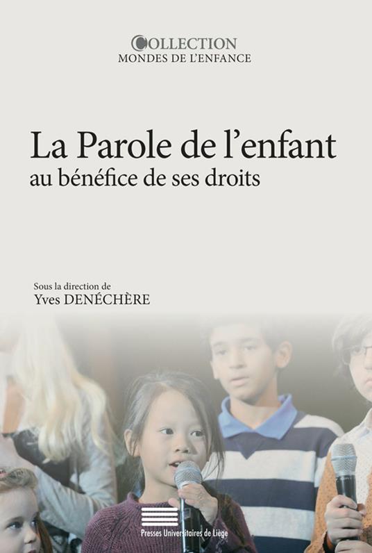 La Parole de l’enfant au bénéfice de ses droits