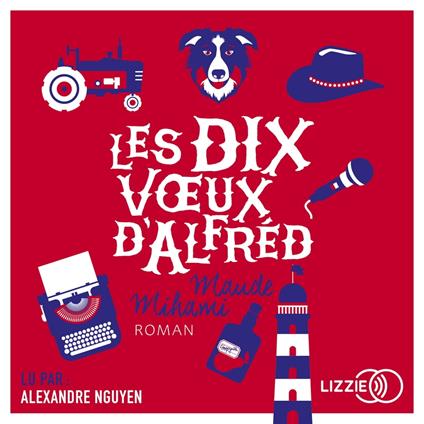 Les 10 voeux d'Alfred