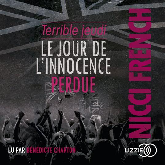 Terrible jeudi - Le jour de l'innocence perdue