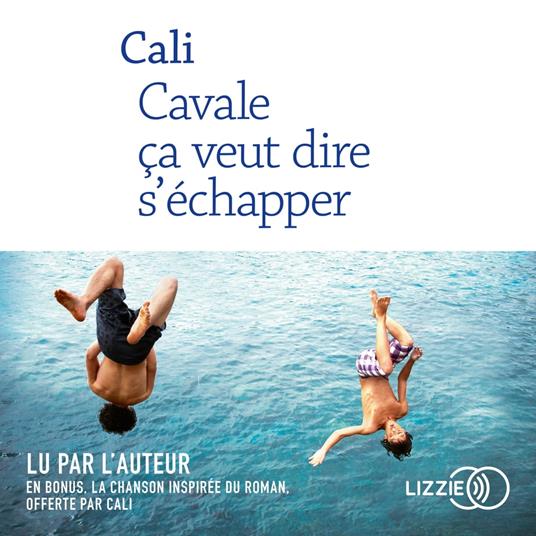 Cavale, ça veut dire s'échapper