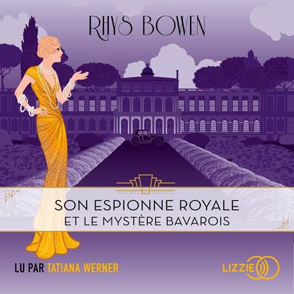 Son espionne royale et le mystère bavarois - Tome 2