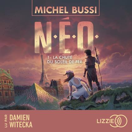 N.E.O. - Tome 1 : La Chute du soleil de fer