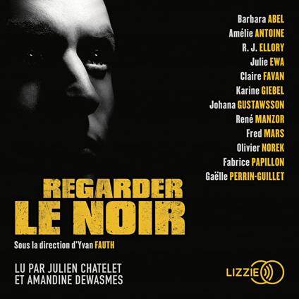 Regarder le noir