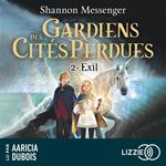 Gardiens des cités perdues - Volume 2 Exil