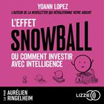 L'effet Snowball ou Comment investir avec intelligence