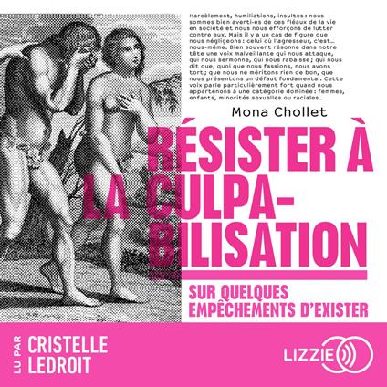 Résister à la culpabilisation