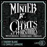 Les Chats - Et 14 histoires Mystérieuses Diaboliques Cruelles
