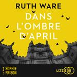 Dans l'ombre d'April