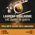 Les Dames de guerre : Saïgon - Prix Bête noire des Libraires 2024