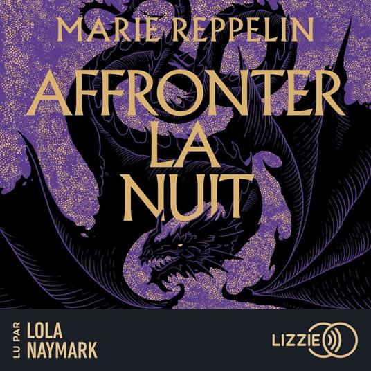 Affronter la nuit - La légion d'Oria - Tome 1 : une romance enemies to lovers dans un univers de dragons écrit par l'autrice de La carte des confins