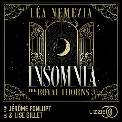 Insomnia : The Royal Thorns - Tome 1 - La romance dark academia qui a conquis les lecteurs sur Wattpad