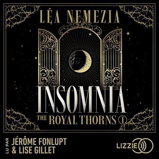 Insomnia : The Royal Thorns - Tome 1 - La romance dark academia qui a conquis les lecteurs sur Wattpad