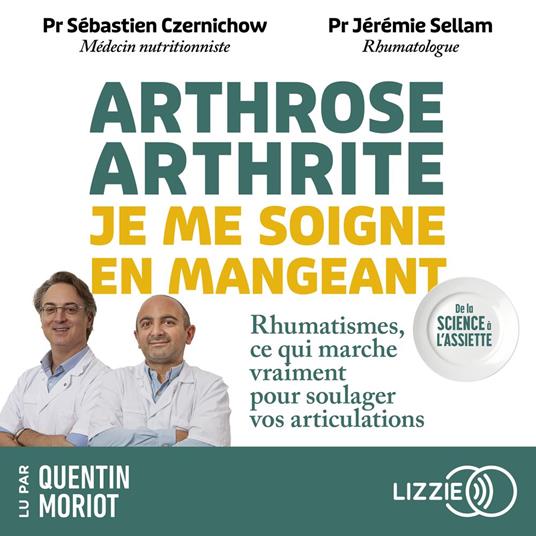 Arthrose, arthrite : je me soigne en mangeant - Rhumatismes, ce qui marche vraiment pour soulager vos articulations