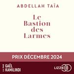 Le bastion des larmes - Le roman marocain contemporain d'Abdellah Taïa sur l'identité et l'héritage