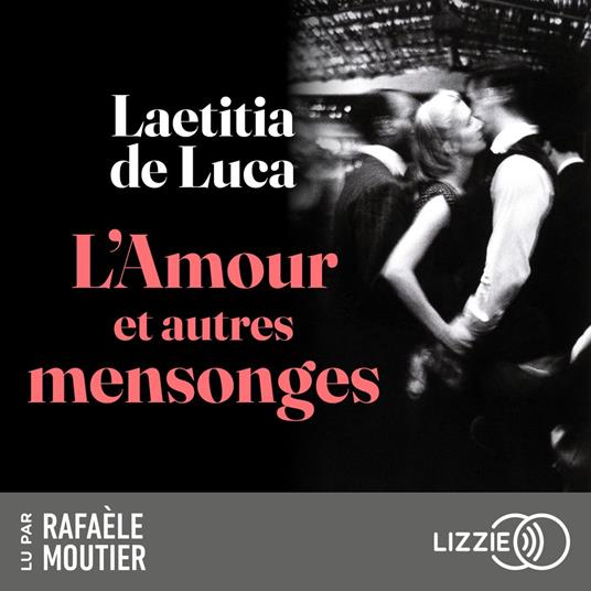 L'Amour et autres mensonges