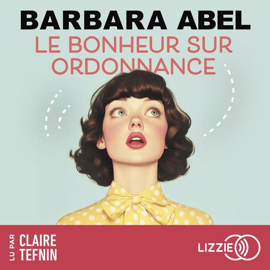 Le bonheur sur ordonnance