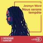 Nous serons tempête : Rentrée littéraire 2025 - Six ans après Le Chant des revenants, le grand retour de la seule autrice américaine double lauréate du National Book Award