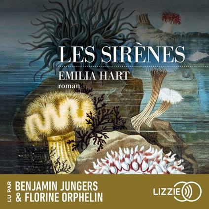 Les Sirènes - Par l'autrice du best-seller La Maison aux sortilèges