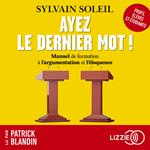 Ayez le dernier mot !