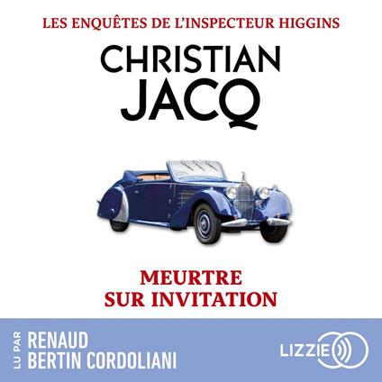 Les enquêtes de l'inspecteur Higgins - Tome 5 Meurtre sur invitation