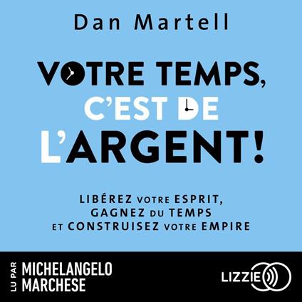 Votre temps c'est de l'argent